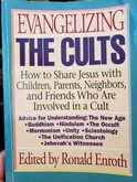 Evangelizing the Cults